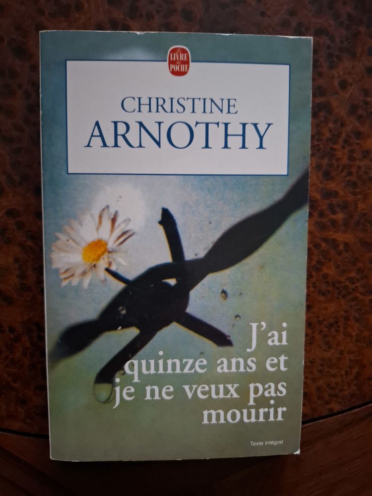 J'ai quinze ans et je ne veux pas mourir - Arnothy 1970 - BE 2 La Chapelle-Saint-Luc (10)