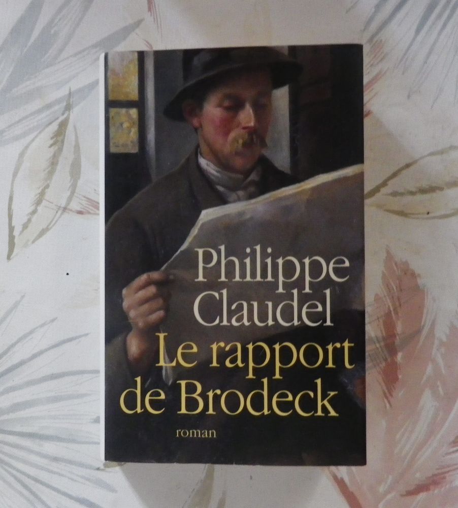LE RAPPORT DE BRODECK de Philippe CLAUDEL Ed. France Loisirs 3 Bubry (56)