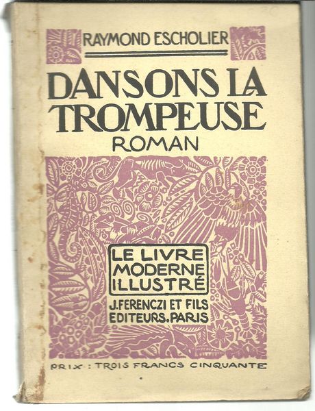 Raymond ESCHOLIER Dansons la trompeuse 4 Montauban (82)