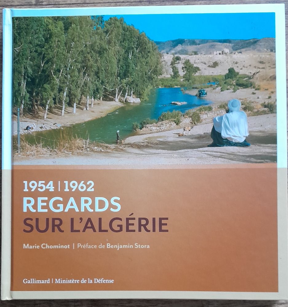 Regards sur l'Alg�rie ; 1954-1962 25 Soissons (02)