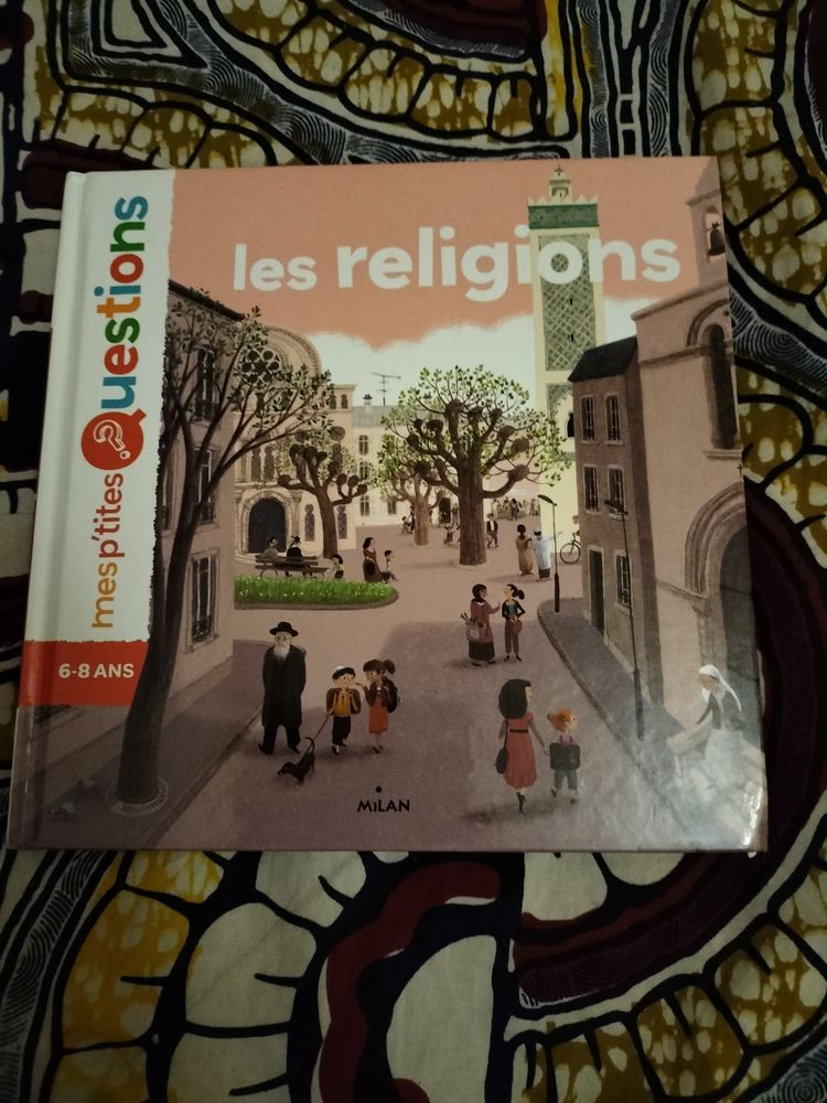 Les religions - mes P'tites questions 6 Paris 18 (75)