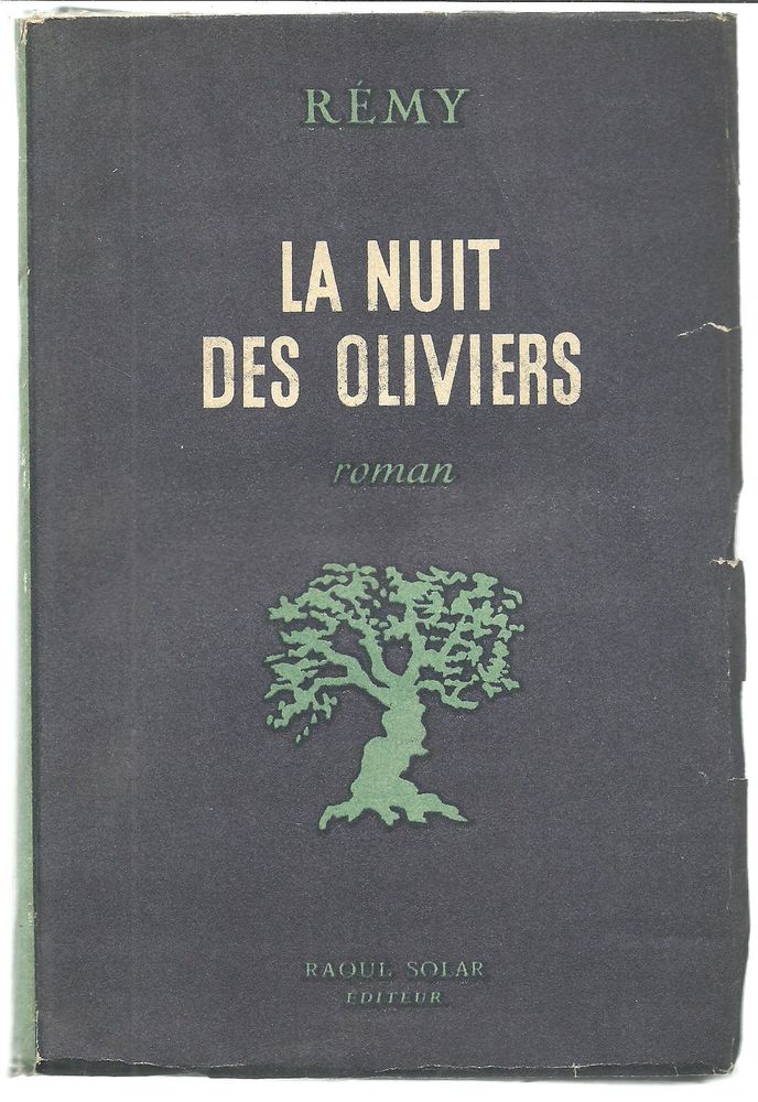 REMY La nuit des oliviers - roman 4 Montauban (82)
