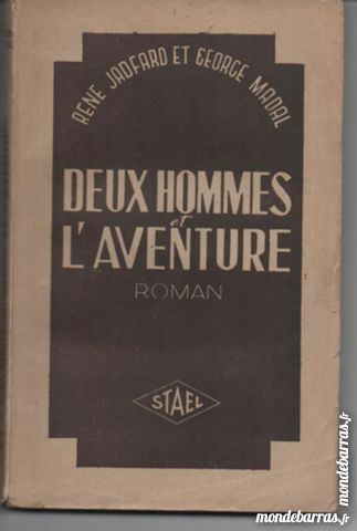 Ren� JADFARD et G MADAL Deux hommes et l'aventure 20 Montauban (82)