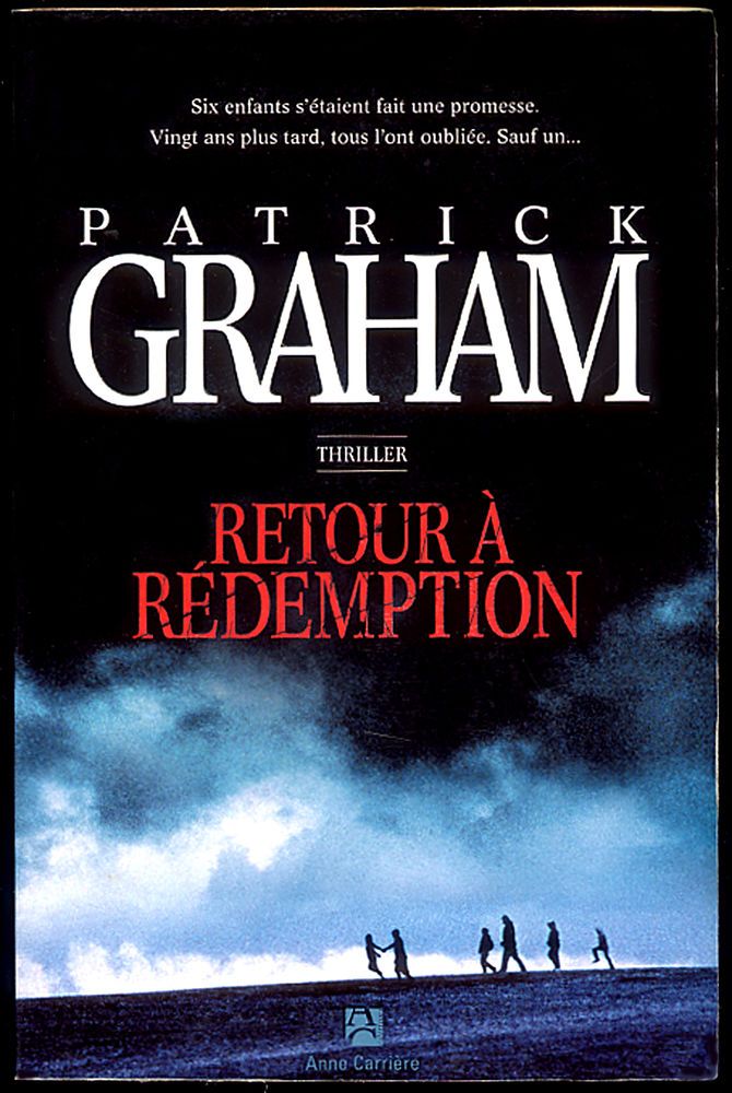 Retour � R�demption / Patrick GRAHAM / �d. grand format 15 Antrain (35)