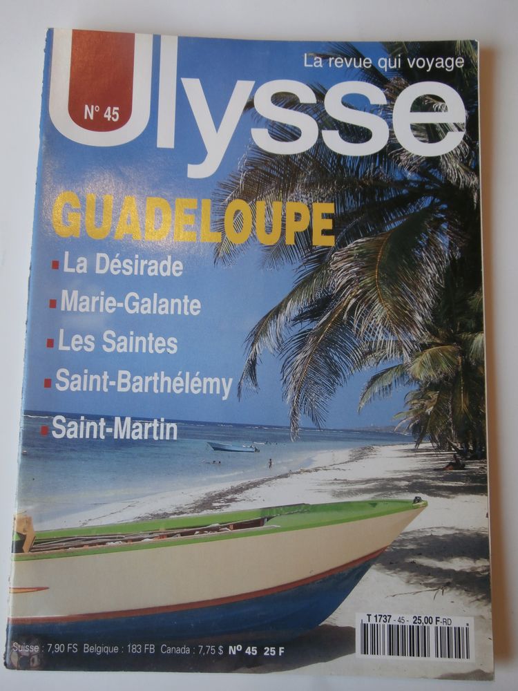 LA REVUE QUI VOYAGE ULYSSE. GUADELOUPE. No 45 3 Tours (37)