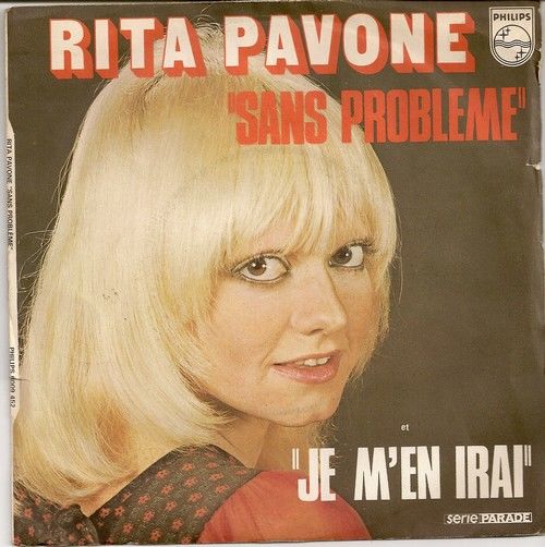 Rita pavone Sans probl�me / Je m'en irai 10 Maurepas (78)