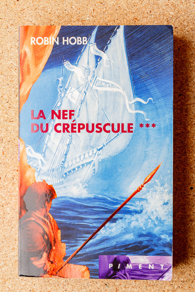 Robin Hobb - La nef du cr�puscule 6 Villerupt (54)