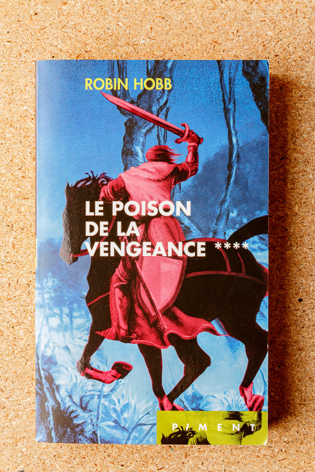 Robin Hobb - Le poison de la vengeance 6 Villerupt (54)