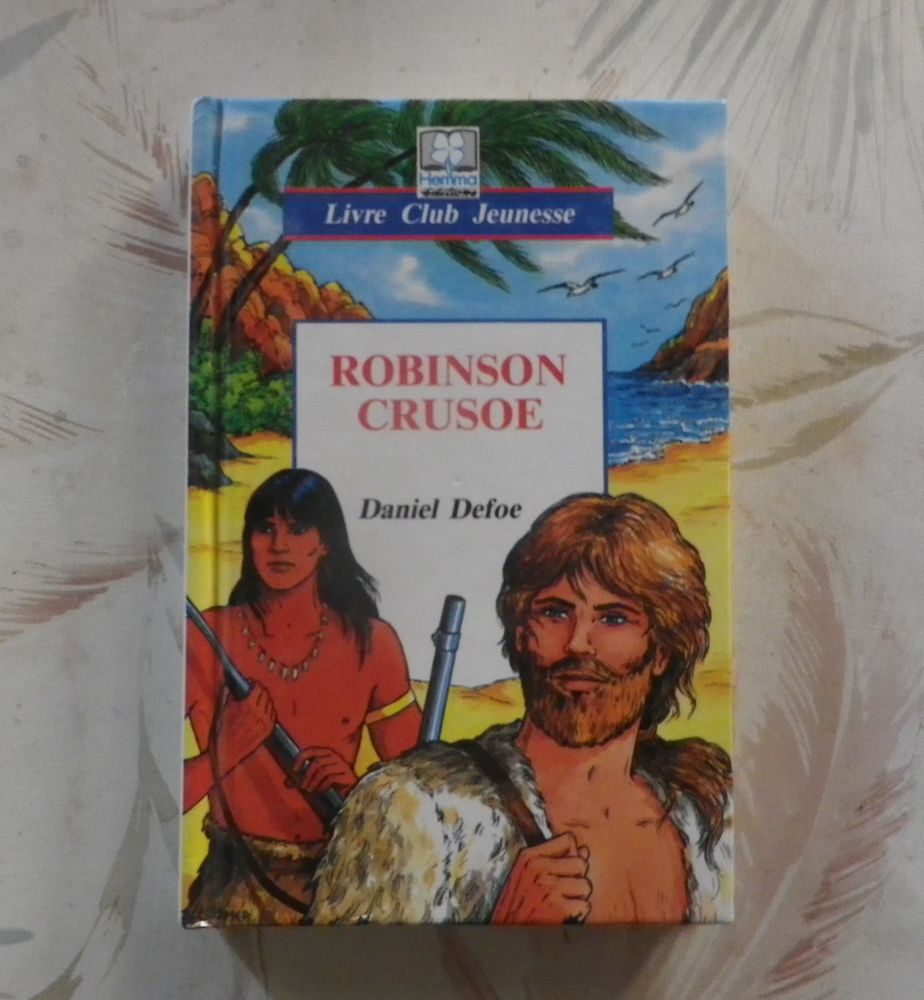 ROBINSON CRUSOE de Daniel DEFOE Ed. HEMMA Livre Club Jeuness 2 Bubry (56)