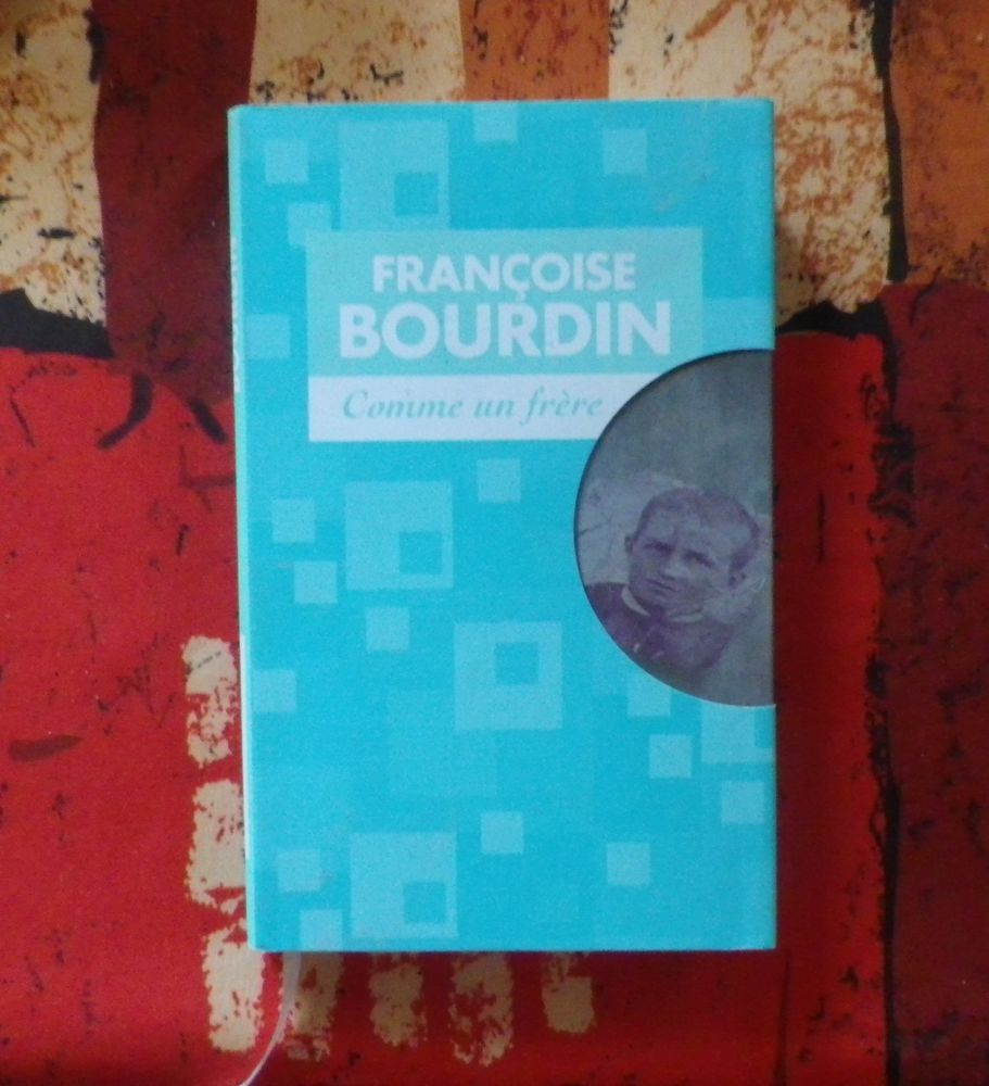 ROMAN COMME UN FRERE de Fran�oise BOURDIN 7 Bubry (56)