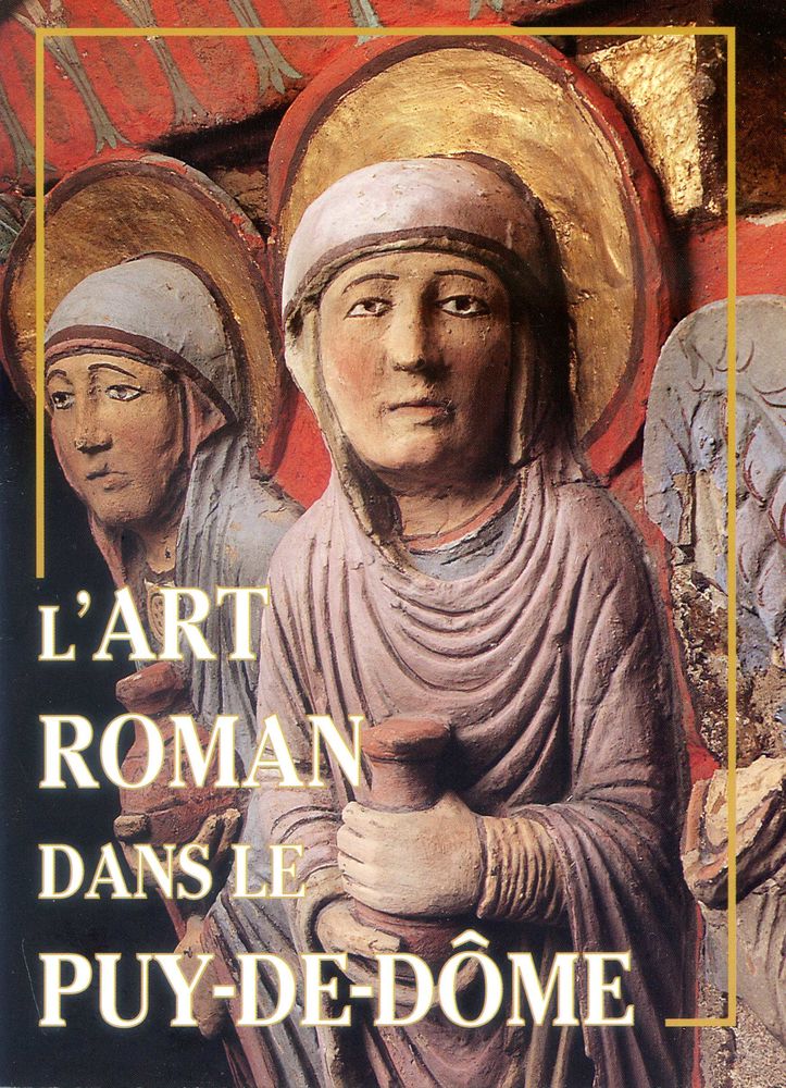 L'art roman dans le puy de D�me 3 Rennes (35)