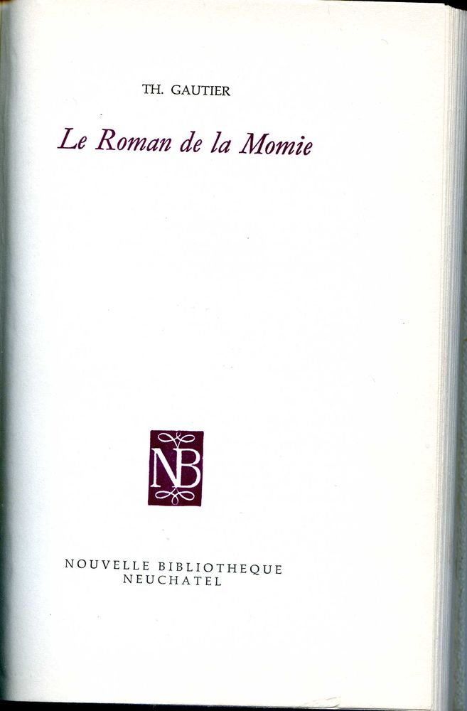 LE ROMAN DE LA MOMIE - Th�ophile Gautier, 9 Rennes (35)