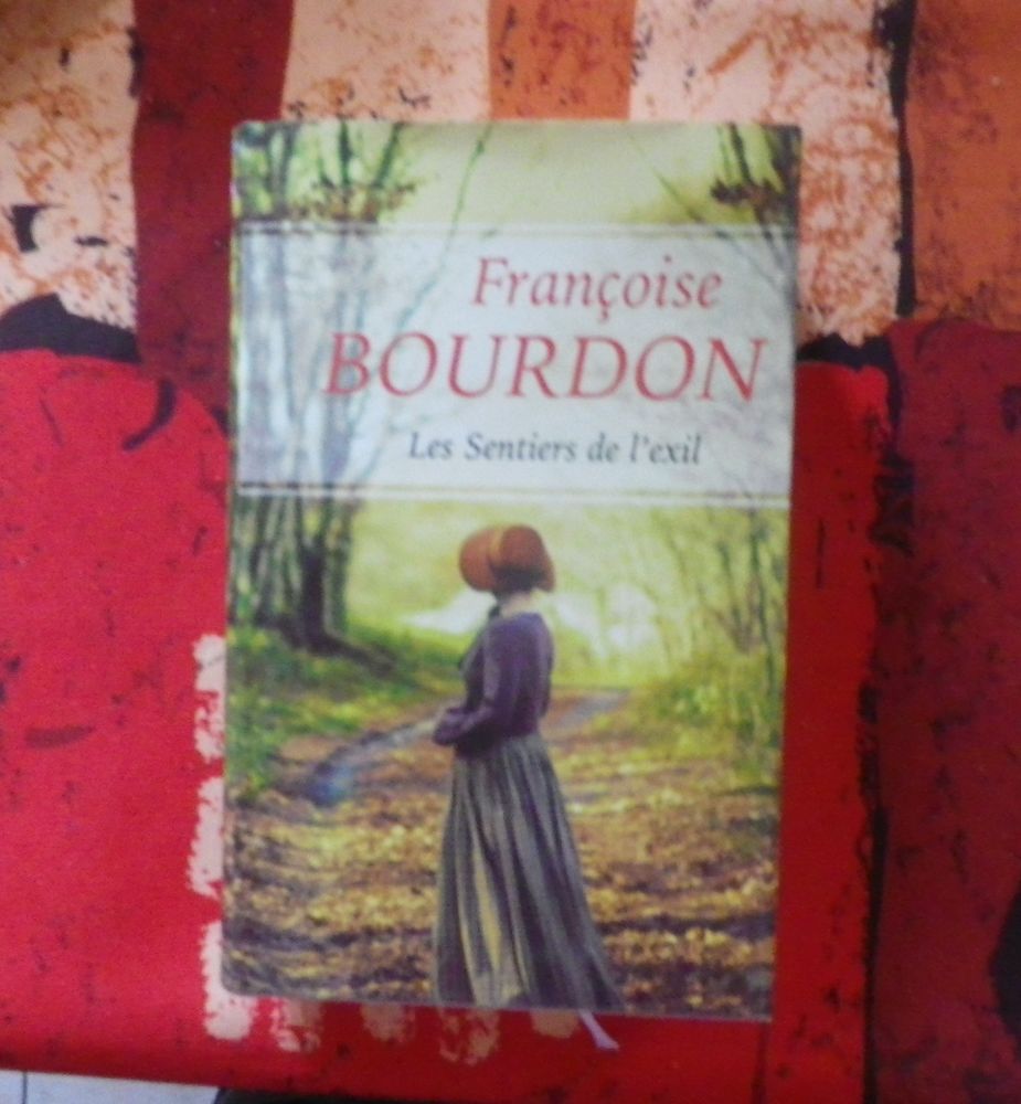 ROMAN LES SENTIERS DE L'EXIL de Fran�oise BOURDON 4 Bubry (56)