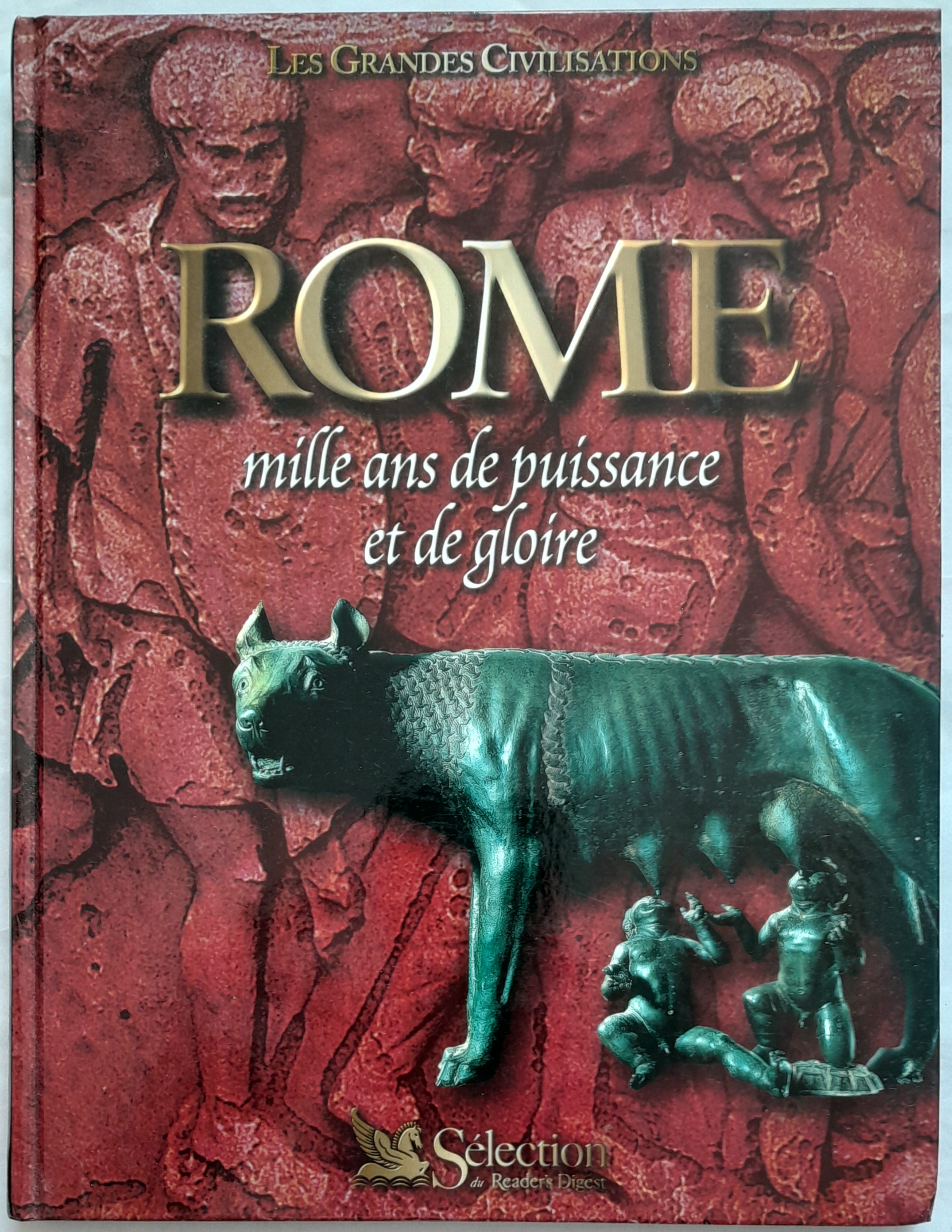 Rome : mille ans de puissance et de gloire - Les grandes civ 12 Cherbourg-en-Cotentin (50)