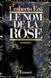 Le Nom de la rose d'Umberto Eco; Livre neuf de 550 pages