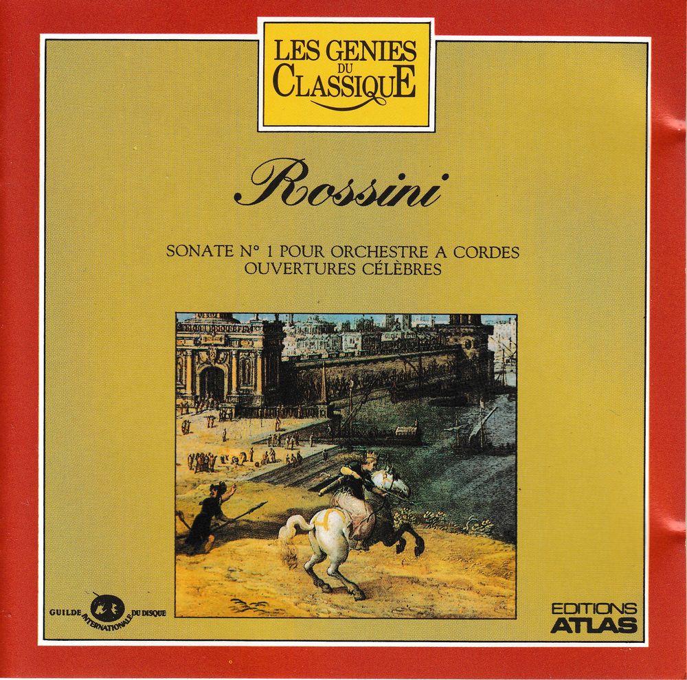 CD Rossini Ouvertures C�l�bres, Sonate N� 1 Orchestre � Cord 4 Antony (92)