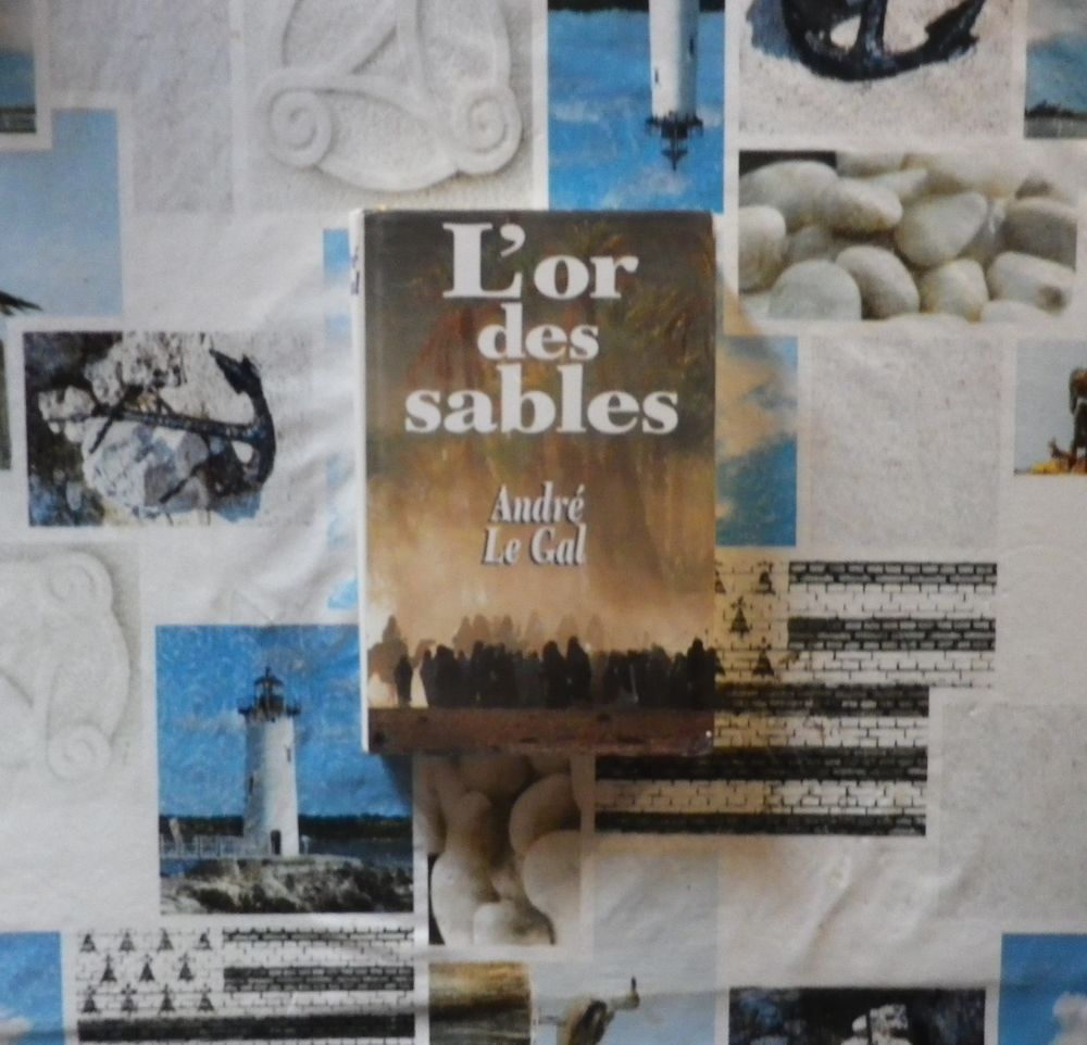 L'OR DES SABLES de André LE GAL Ed. France Loisirs 3 Bubry (56)