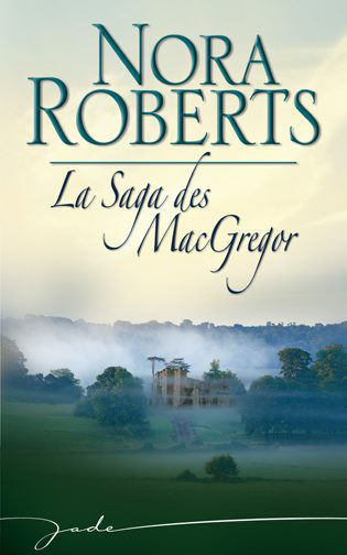 La saga des Macgregor 3 Pradines (42)