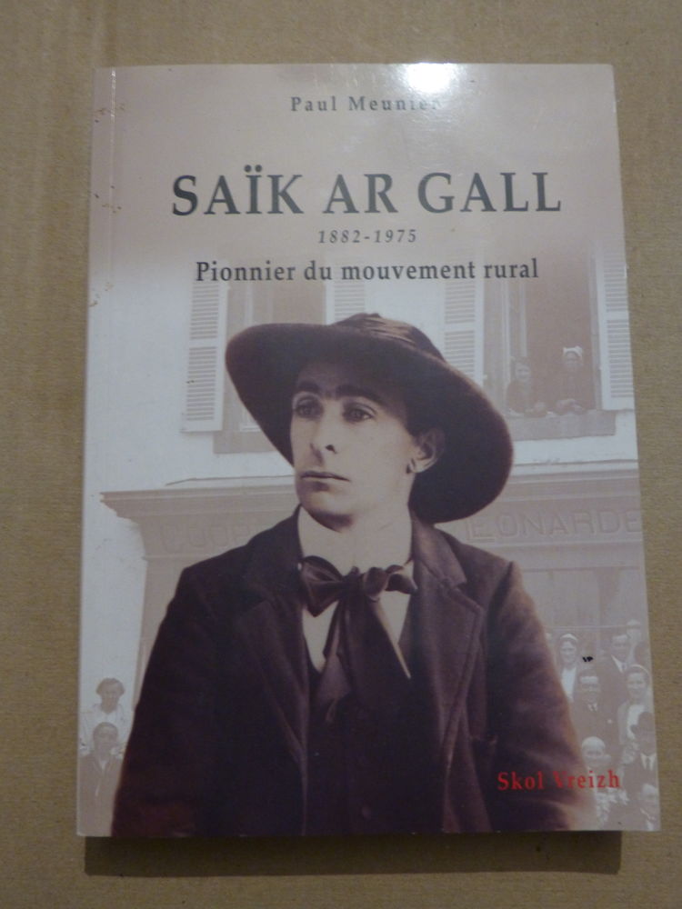 SAIK AR GALL 1882  - 1975 PIONNIER DU MOUVEMENT RURAL 11 Brest (29)