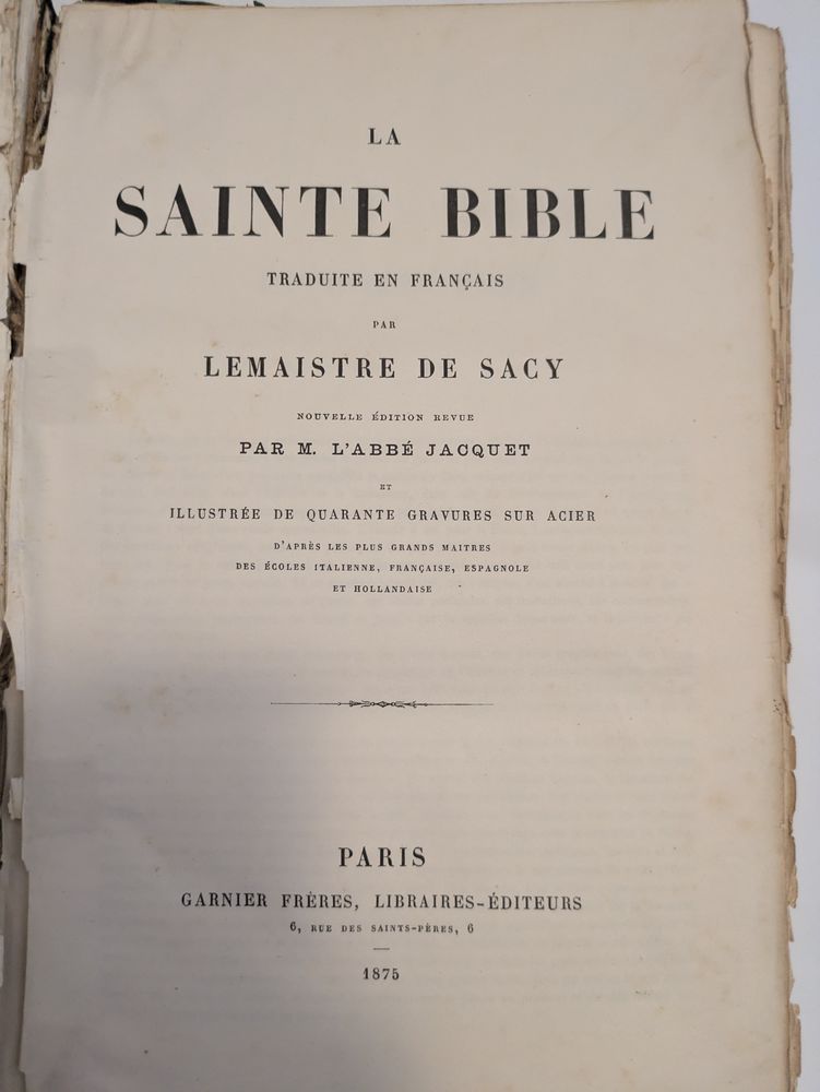 La Sainte Bible 1875 Lemaistre de Sacy
Abim�e mais compl�te 100 Dijon (21)