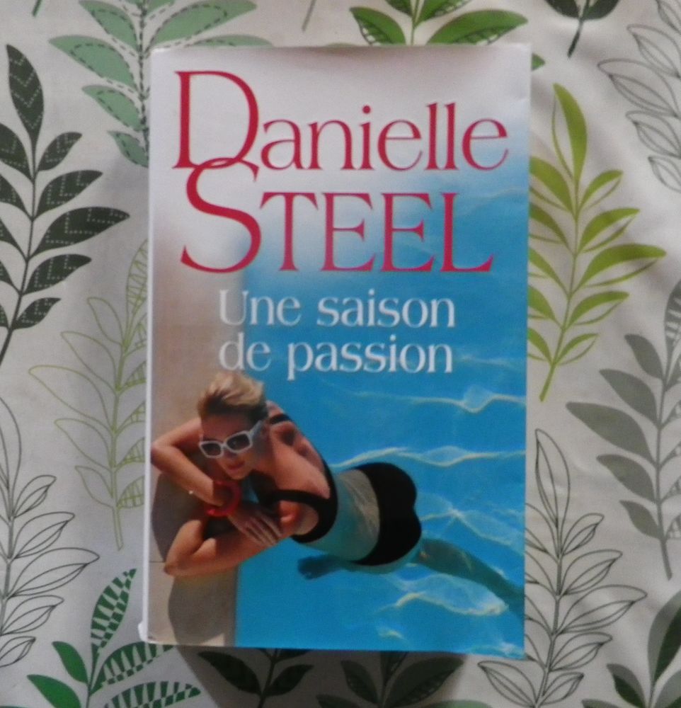 UNE SAISON DE PASSION de Danielle STEEL Ed. France Loisirs 3 Bubry (56)