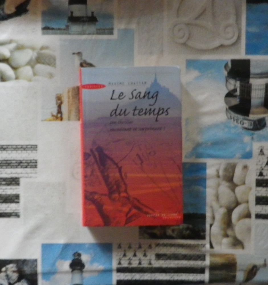 LE SANG DU TEMPS de Maxime CHATTAM Ed. Succ�s du Livre 6 Bubry (56)