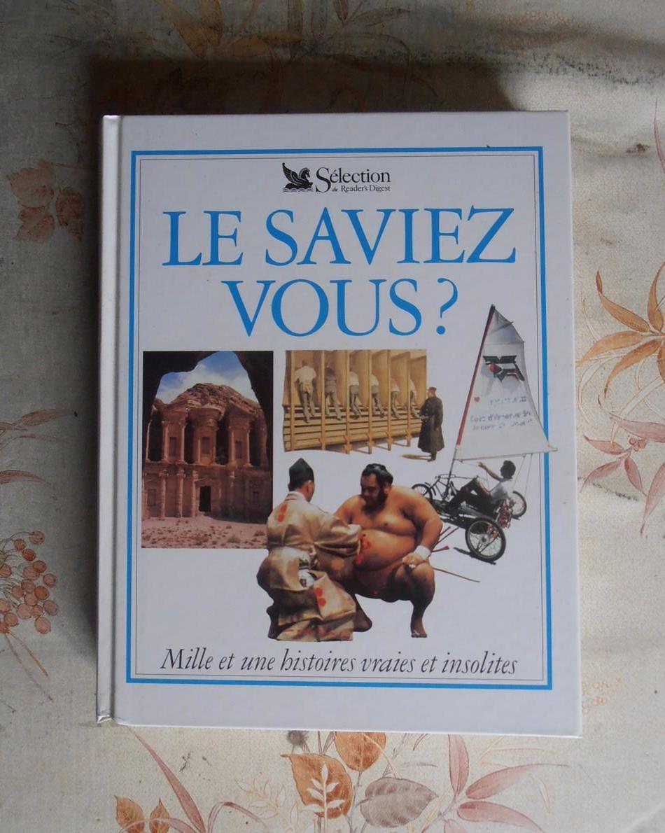 Le saviez vous ?, S�lection du Reader's Digest
5 Aubin (12)