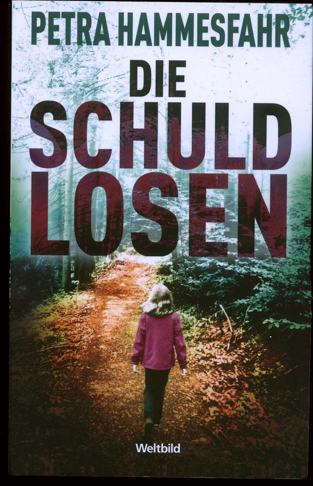  DIE SCHULDLOSEN
de Petra Hammesfahr
Livre en allemand 5 Oloron-Sainte-Marie (64)