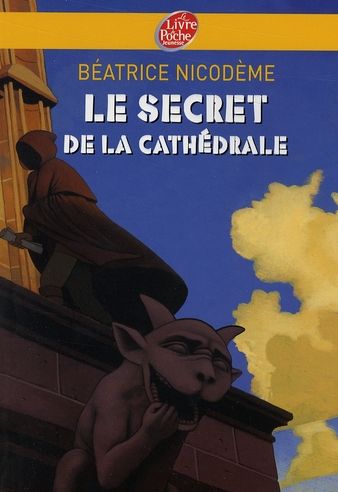 Le secret de la cath�drale - B�atrice Nicod�me 1 Wancourt (62)