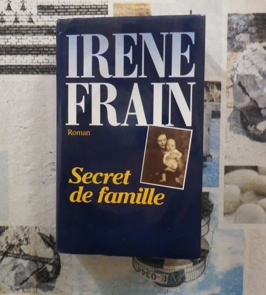 SECRET DE FAMILLE de Irène FRAIN Ed. Le Grand Livre du Mois 3 Bubry (56)