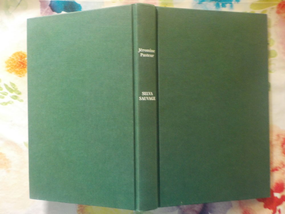 SELVA SAUVAGE par J�romine PASTEUR Ed. France Loisirs 2 Bubry (56)