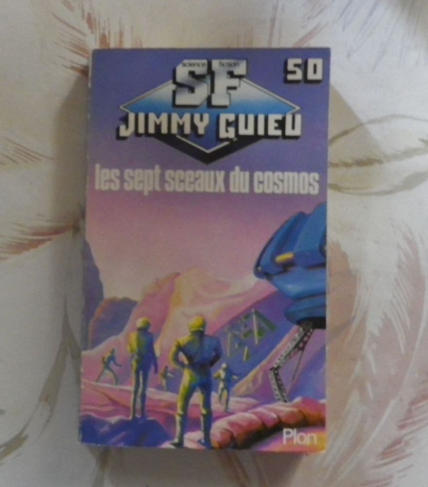 LES SEPT SCEAUX DU COSMOS de Jimmy GUIEU n�50 Ed. Plon 3 Bubry (56)