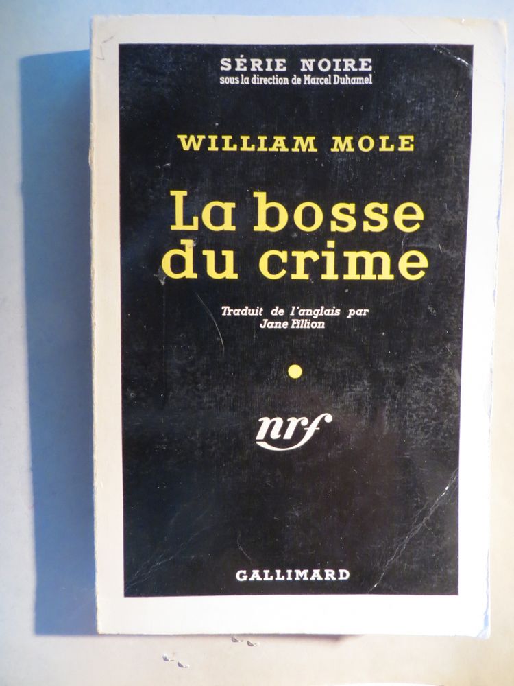 S�rie Noire n�435 La bosse du crime William Mole 4 Toulouse (31)