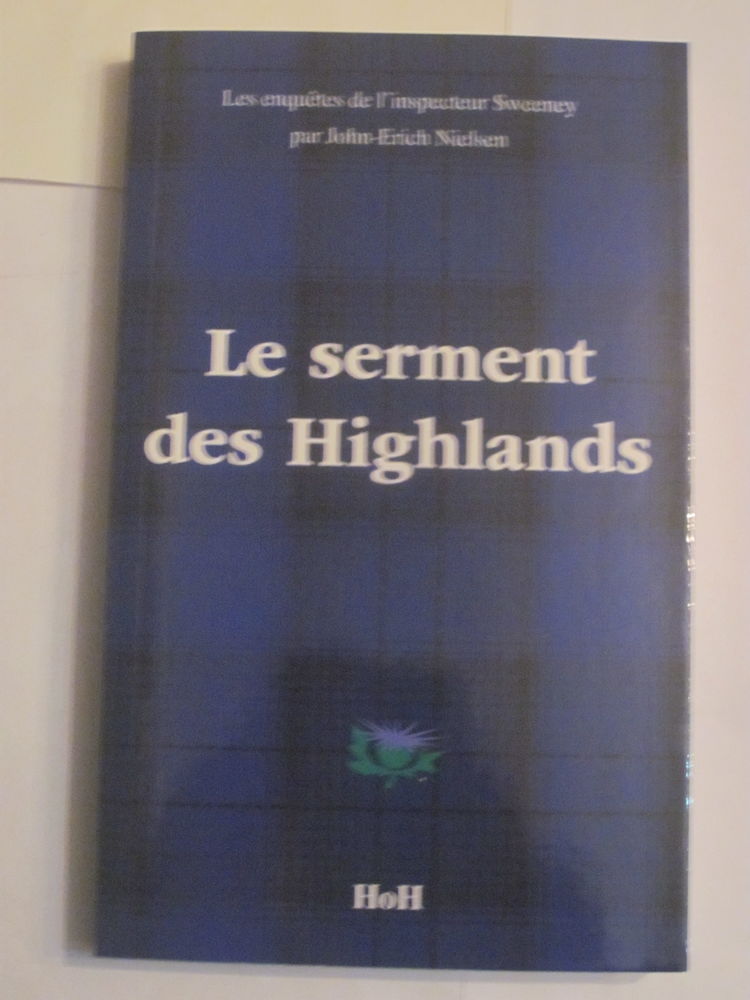 LE SERMENT DES HIGHLANDS par JOHN ERICH NIELSEN �ditions HEA 3 Brest (29)