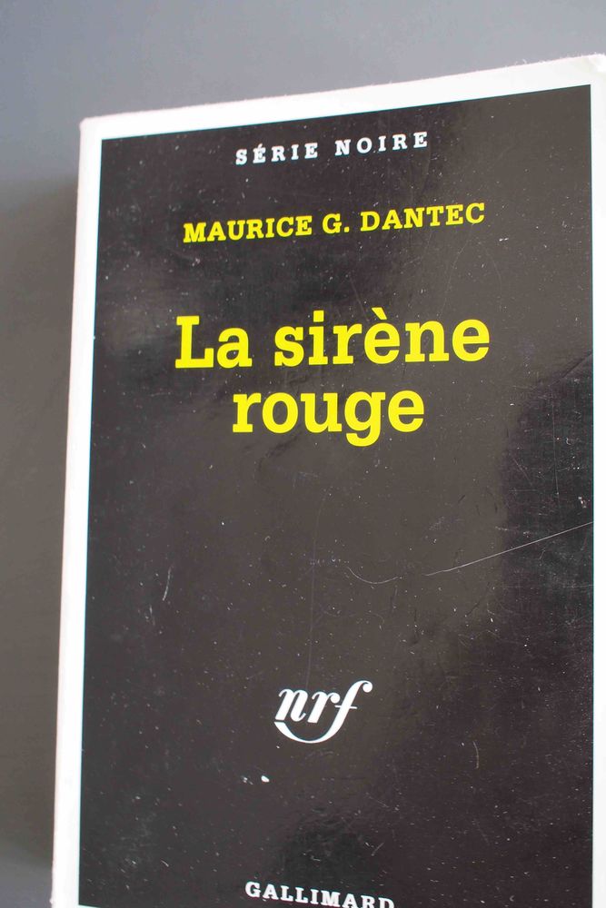 La sir�ne rouge- Maurice G.Dantec, 4 Rennes (35)