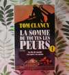 LA SOMME DE TOUTES LES PEURS de Tom CLANCY Ed. Succ&egrave;s du Liv Livres et BD