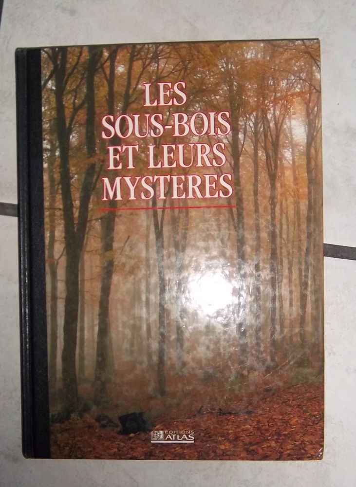 Les sous bois et leurs myst�res Atlas 2 Colombier-Fontaine (25)