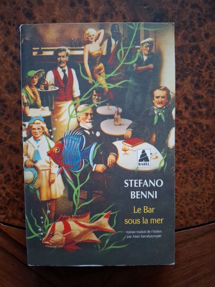 Le Bar sous la mer - Tome 490 - Stefano Benni - 2001 3 La Chapelle-Saint-Luc (10)