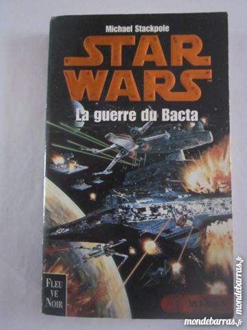 STAR WARS - LA GUERRE DU BACTA 6 Brest (29)
