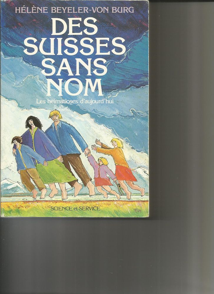DES SUISSES SANS NOM - HEIMATLOSES - BEYELER ATD QUART MONDE 10 Toulouse (31)