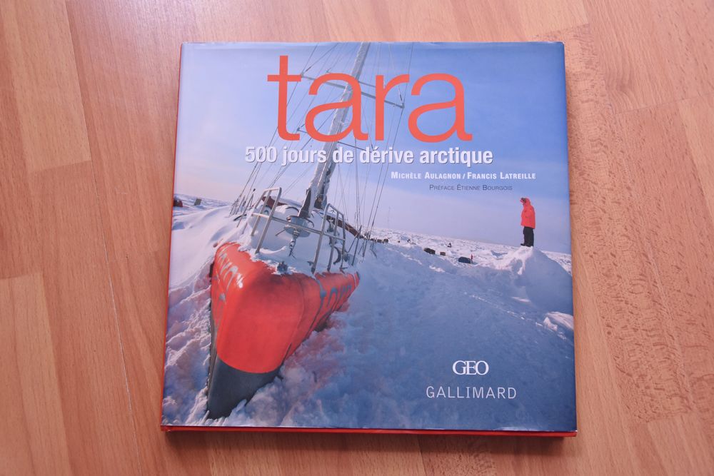 Superbe livre. TARA 500 jours de d�rive arctique. 18 Gujan-Mestras (33)