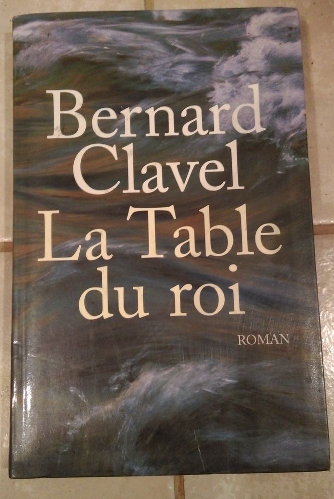 la table du roi  bernard clavel 
Marseille 9 eme
5 euros de 1 Marseille 9 (13)
