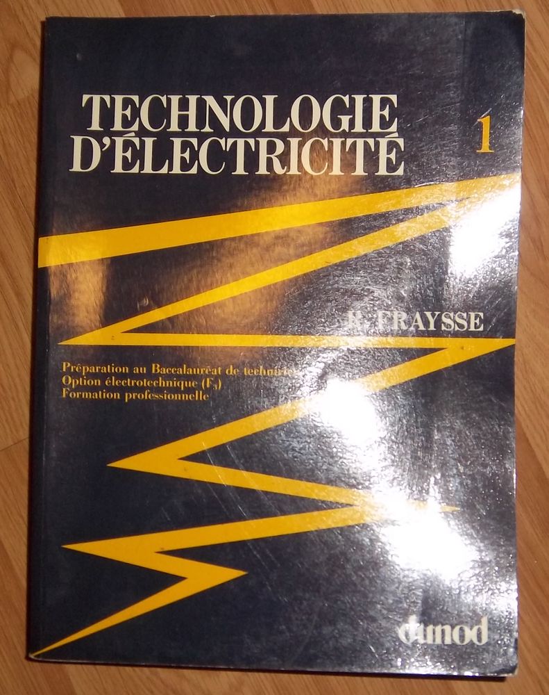 Technologie d'�lectricit� - N� 1 Fraysse Roger 5 Colombier-Fontaine (25)