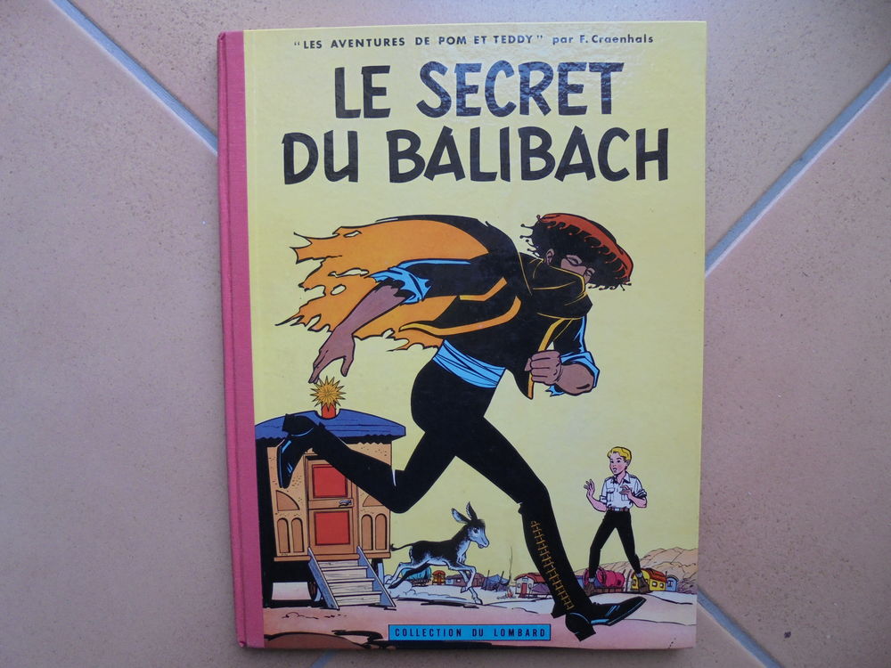 Bd Pom et Teddy le secret du balibach EO fran�aise de 1960 120 Chaspinhac (43)