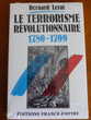 Le terrorisme Revolutionnaire 1789-1799 LERAT Livres et BD