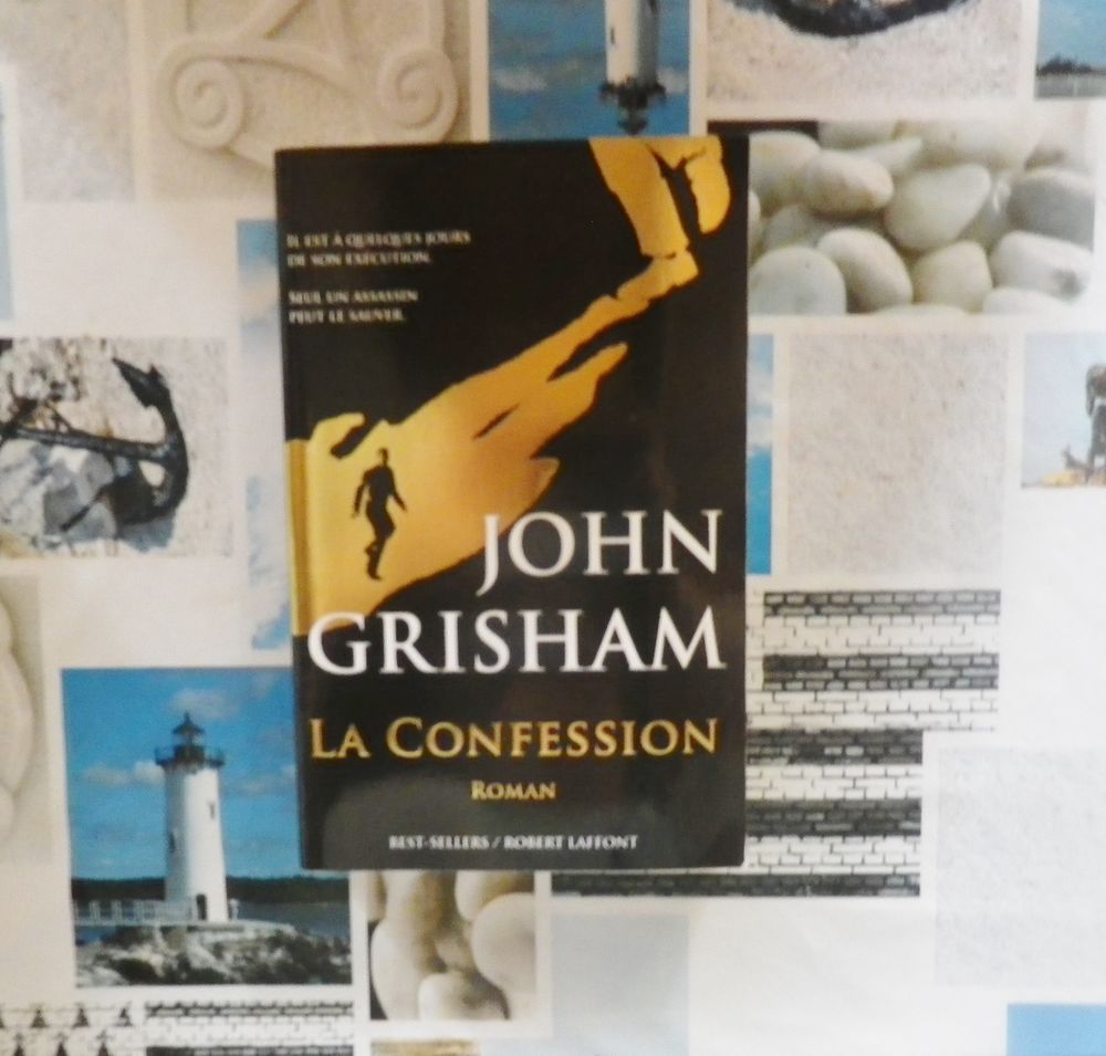 THRILLER LA CONFESSION de John GRISHAM Ed. Robert Laffont 5 Bubry (56)