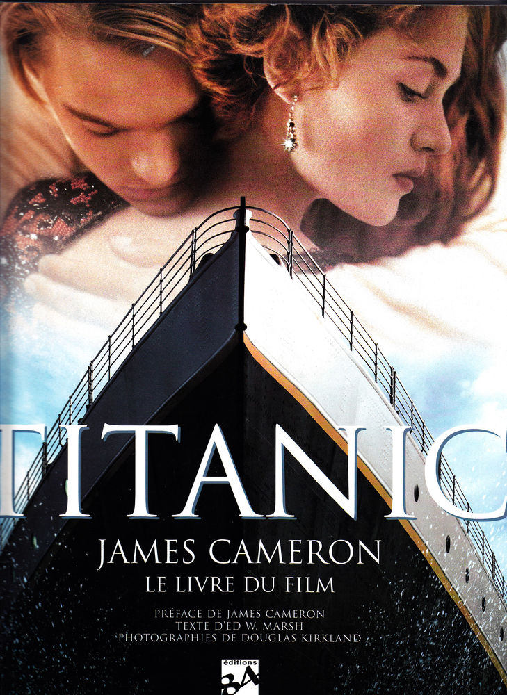 627 TITANIC. James Cameron, le livre du film (Français) Broc 6 Lunel (34)