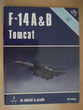 F-14 A & B Tomcat in Detail and Scale - D&S Vol. 9