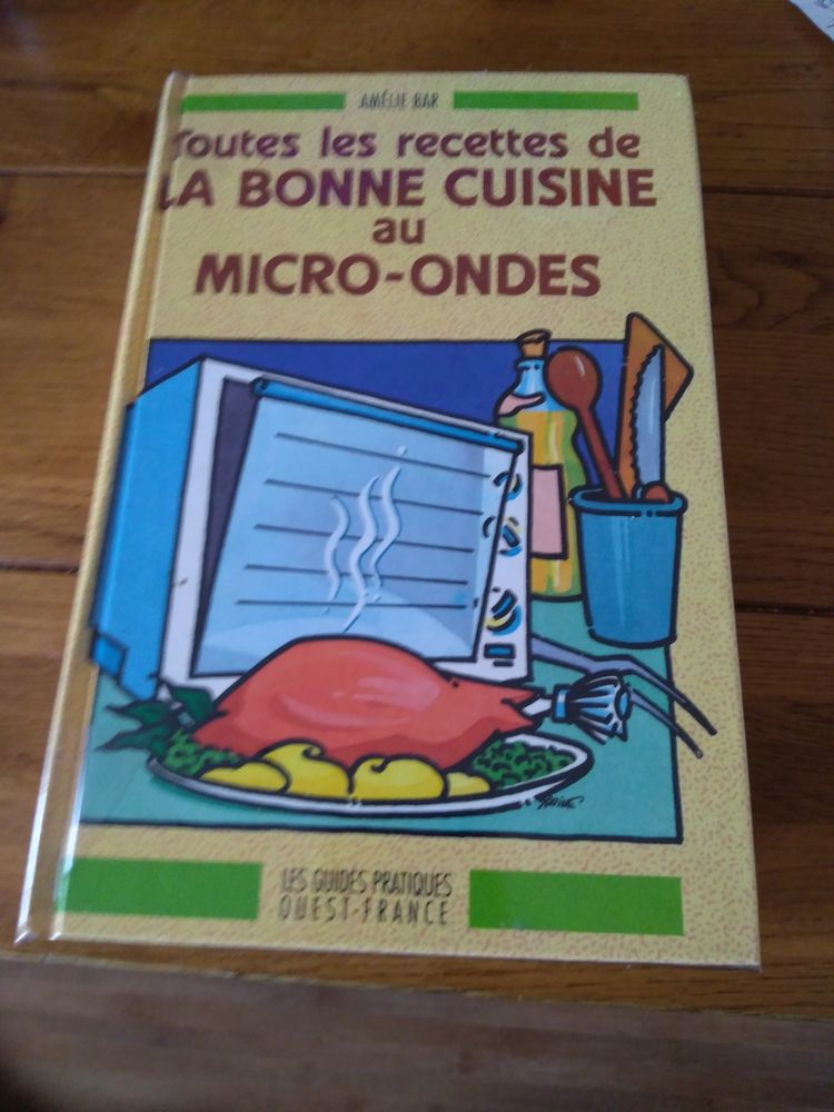 Toutes les recettes de la bonne cuisine au micro-ondes 3 Wancourt (62)