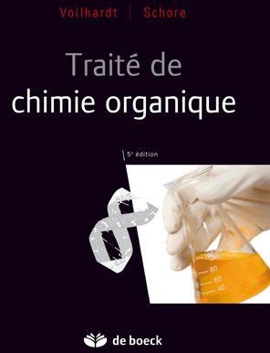 Trait� de chimie organique ; 5e �dition - Volhardt, Schore 80 Amiens (80)